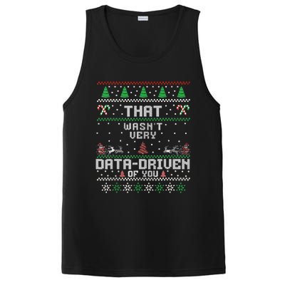 That WasnT Very Data Driven Of You Christmas Xmas Pajamas PosiCharge Competitor Tank