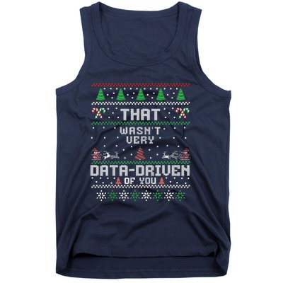 That WasnT Very Data Driven Of You Christmas Xmas Pajamas Tank Top