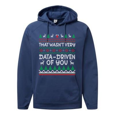 That WasnT Very Data Driven Of You Christmas Xmas Pajamas Performance Fleece Hoodie