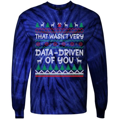 That WasnT Very Data Driven Of You Christmas Xmas Pajamas Tie-Dye Long Sleeve Shirt