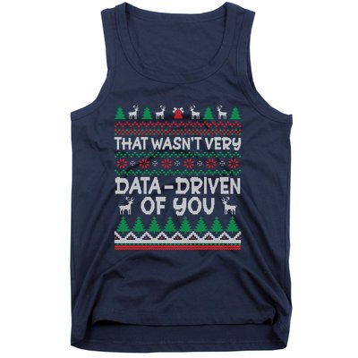 That WasnT Very Data Driven Of You Christmas Xmas Pajamas Tank Top