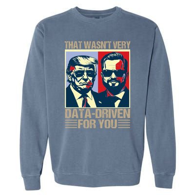 That WasnT Very Data Driven Of You Christmas Xmas Pajamas Garment-Dyed Sweatshirt