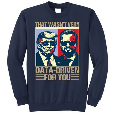 That WasnT Very Data Driven Of You Christmas Xmas Pajamas Sweatshirt