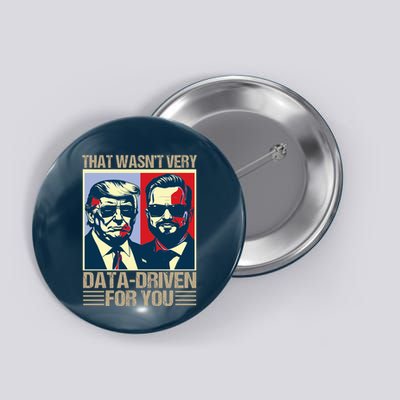 That WasnT Very Data Driven Of You Christmas Xmas Pajamas Button