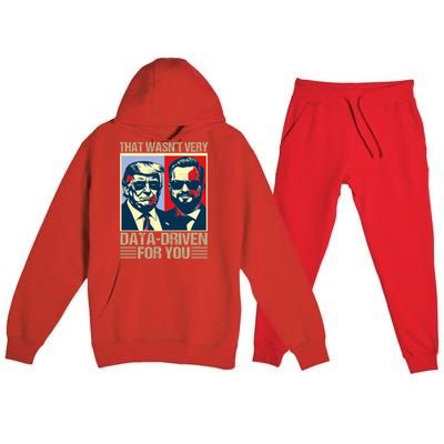 That WasnT Very Data Driven Of You Christmas Xmas Pajamas Premium Hooded Sweatsuit Set