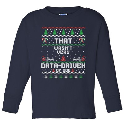 That WasnT Very Data Driven Of You Christmas Xmas Pajamas Toddler Long Sleeve Shirt