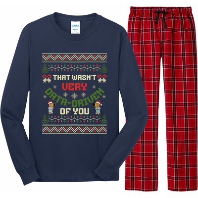 That WasnT Very Data Driven Of You Ugly Christmas Sweaters Long Sleeve Pajama Set