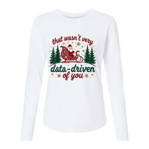 That WasnT Very Data Driven Of You Ugly Sweater Christmas Womens Cotton Relaxed Long Sleeve T-Shirt