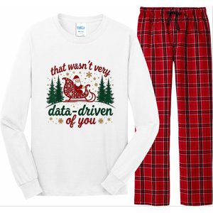 That WasnT Very Data Driven Of You Ugly Sweater Christmas Long Sleeve Pajama Set