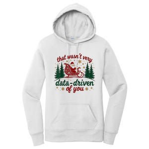 That WasnT Very Data Driven Of You Ugly Sweater Christmas Women's Pullover Hoodie