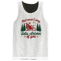 That WasnT Very Data Driven Of You Ugly Sweater Christmas Mesh Reversible Basketball Jersey Tank