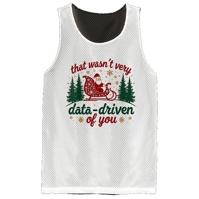 That WasnT Very Data Driven Of You Ugly Sweater Christmas Mesh Reversible Basketball Jersey Tank