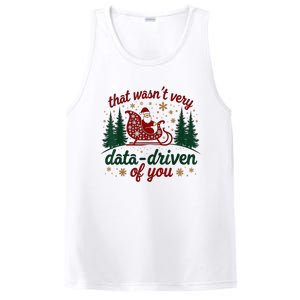 That WasnT Very Data Driven Of You Ugly Sweater Christmas PosiCharge Competitor Tank