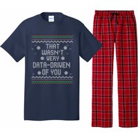 That WasnT Very Data Driven Of You Christmas Xmas Pajamas Pajama Set