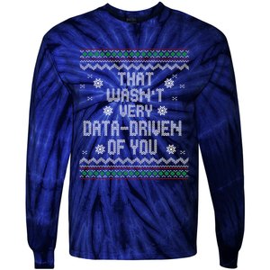 That WasnT Very Data Driven Of You Christmas Xmas Pajamas Tie-Dye Long Sleeve Shirt