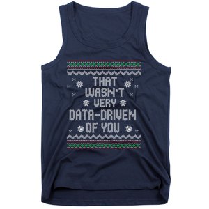 That WasnT Very Data Driven Of You Christmas Xmas Pajamas Tank Top