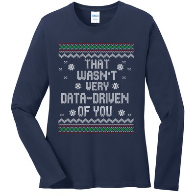 That WasnT Very Data Driven Of You Christmas Xmas Pajamas Ladies Long Sleeve Shirt