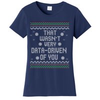 That WasnT Very Data Driven Of You Christmas Xmas Pajamas Women's T-Shirt