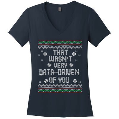 That WasnT Very Data Driven Of You Christmas Xmas Pajamas Women's V-Neck T-Shirt