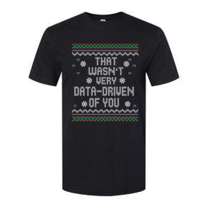 That WasnT Very Data Driven Of You Christmas Xmas Pajamas Softstyle CVC T-Shirt