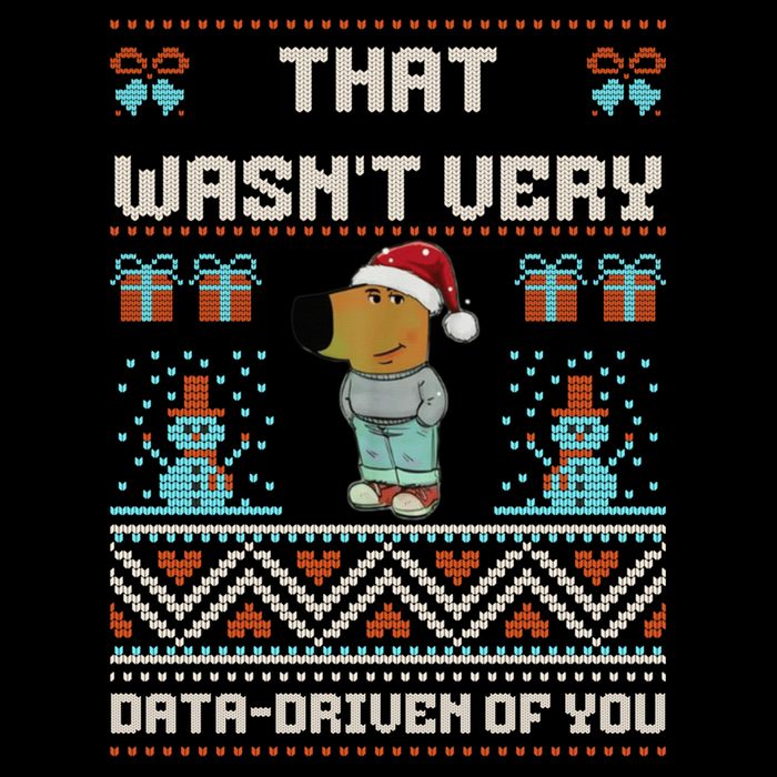 That WasnT Very Data Driven Of You Ugly Christmas Sweaters Full-Length Apron With Pockets