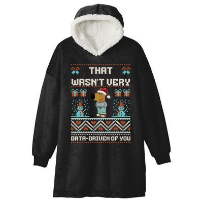 That WasnT Very Data Driven Of You Ugly Christmas Sweaters Hooded Wearable Blanket