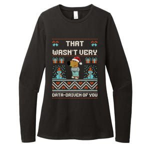 That WasnT Very Data Driven Of You Ugly Christmas Sweaters Womens CVC Long Sleeve Shirt