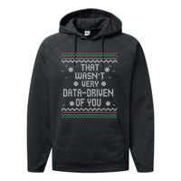 That WasnT Very Data Driven Of You Christmas Xmas Pajamas Sweatshirt Performance Fleece Hoodie