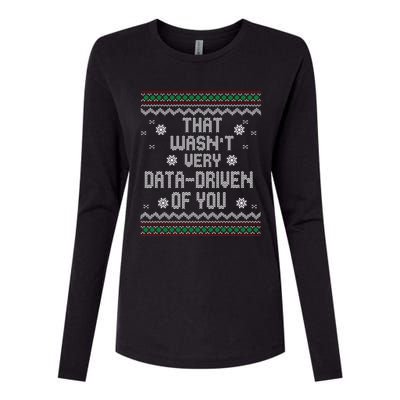 That WasnT Very Data Driven Of You Christmas Xmas Pajamas Sweatshirt Womens Cotton Relaxed Long Sleeve T-Shirt