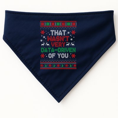 That WasnT Very Data Driven Of You Ugly Sweater Christmas USA-Made Doggie Bandana
