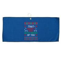 That WasnT Very Data Driven Of You Ugly Sweater Christmas Large Microfiber Waffle Golf Towel