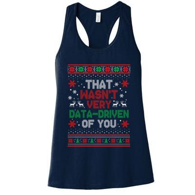 That WasnT Very Data Driven Of You Ugly Sweater Christmas Womens Tank Top