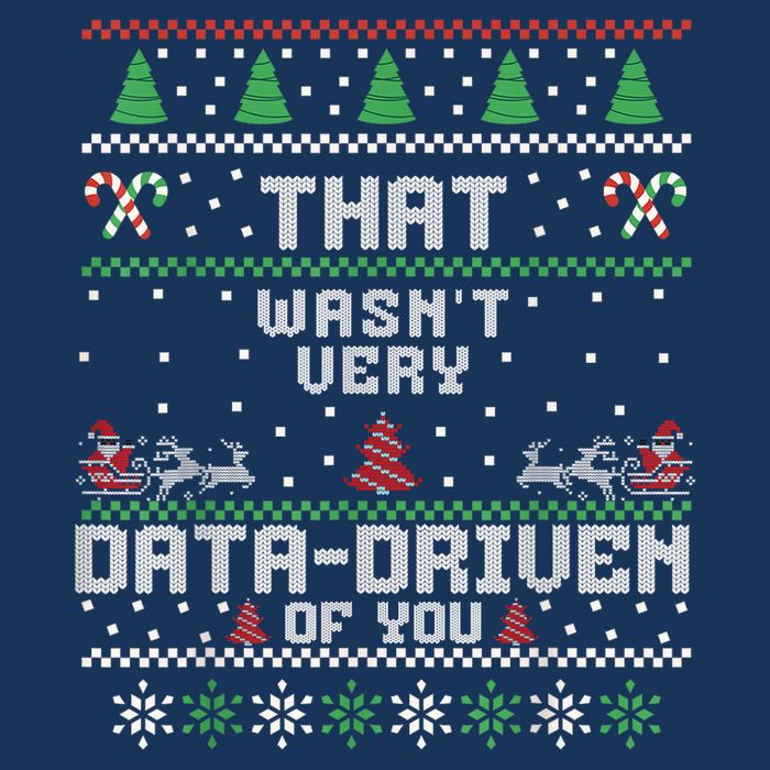 That WasnT Very Data Driven Of You Ugly Sweater Christmas Full-Length Apron With Pockets
