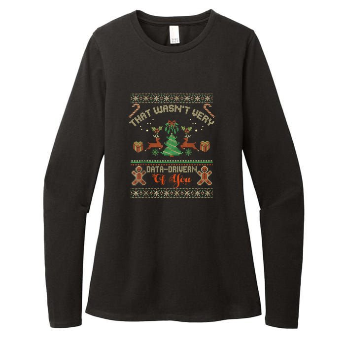 That WasnT Very Data Driven Of You Ugly Christmas Sweaters Womens CVC Long Sleeve Shirt