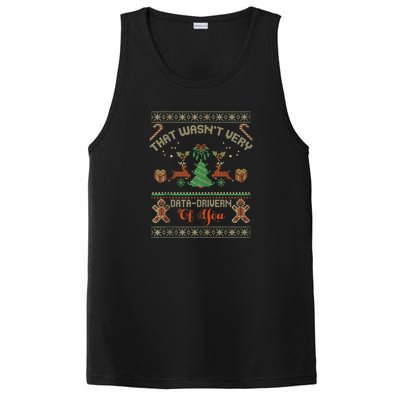 That WasnT Very Data Driven Of You Ugly Christmas Sweaters PosiCharge Competitor Tank