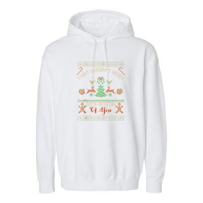 That WasnT Very Data Driven Of You Ugly Christmas Sweaters Garment-Dyed Fleece Hoodie