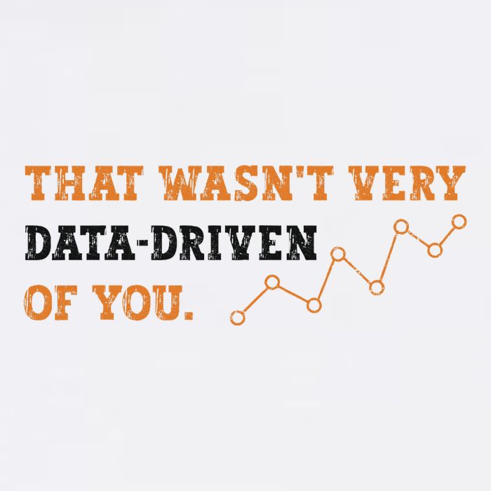 That WasnT Very Data Driven Of You Funny Data Analysts Wool Snapback Cap