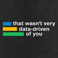 That WasnT Very Datadriven Of You Data Analyst Geek Cool Comfort Performance Bucket Hat