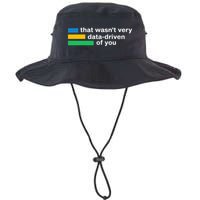 That WasnT Very Datadriven Of You Data Analyst Geek Legacy Cool Fit Booney Bucket Hat