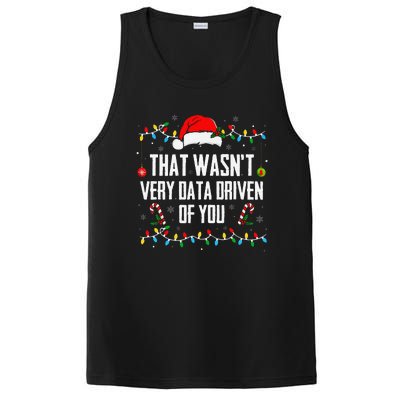 That WasnT Very Data Driven Of You Christmas Xmas Pajamas PosiCharge Competitor Tank