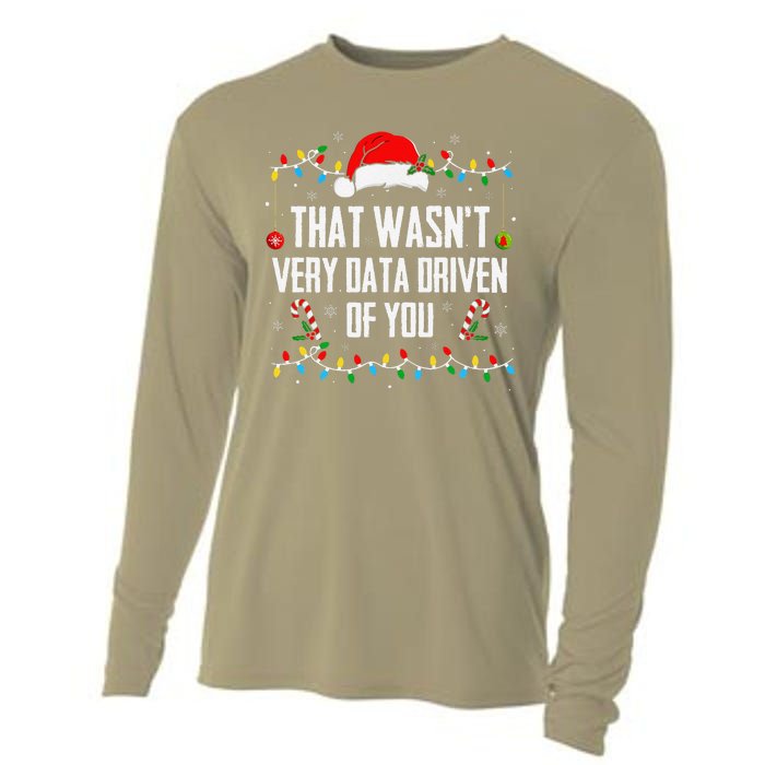 That WasnT Very Data Driven Of You Christmas Xmas Pajamas Cooling Performance Long Sleeve Crew