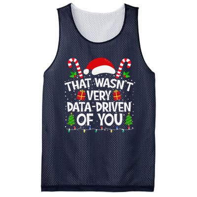 That WasnT Very Data Driven Of You Christmas Xmas Pajamas Mesh Reversible Basketball Jersey Tank