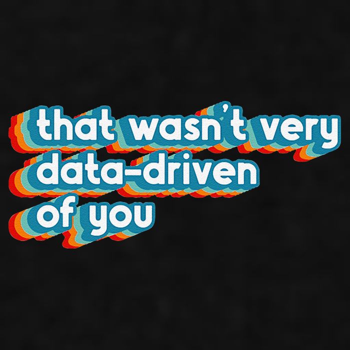 That WasnT Very Data Driven Of You Funny Data Analyst Geek Ladies PosiCharge Tri-Blend Wicking Tank