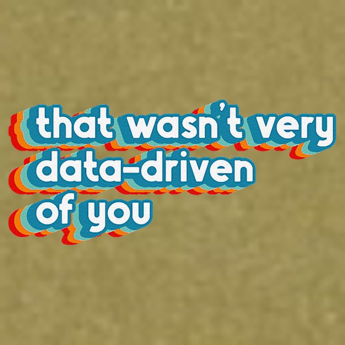 That WasnT Very Data Driven Of You Funny Data Analyst Geek Garment-Dyed Women's Muscle Tee