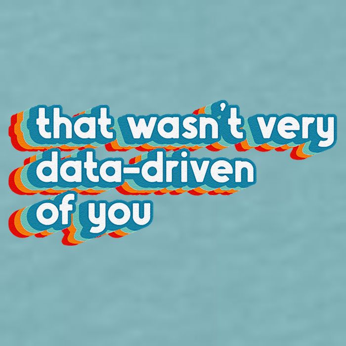 That WasnT Very Data Driven Of You Funny Data Analyst Geek Sueded Cloud Jersey T-Shirt