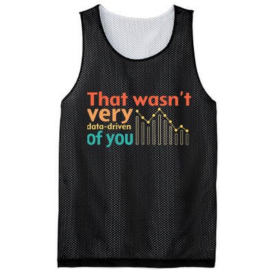 That WasnT Very Data Driven Of You Chart Mesh Reversible Basketball Jersey Tank
