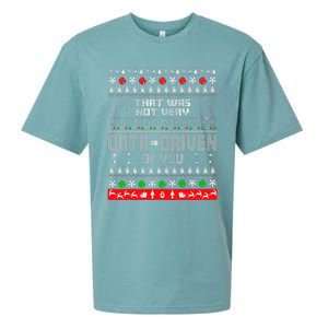 That WasnT Very Data Driven Of You Ugly Sweater Christmas Sueded Cloud Jersey T-Shirt