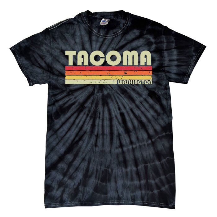 Tacoma Wa Washington Funny City Home Roots Gift Retro 80s Tie-Dye T-Shirt