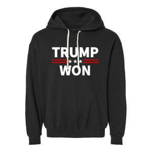 Trump Won Win The 2024 President 47th Election Garment-Dyed Fleece Hoodie