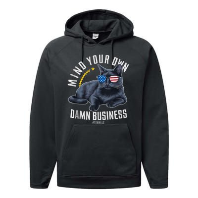 Tim Walz Waltz Mind Your Own Damn Business Funny Cat Design Performance Fleece Hoodie